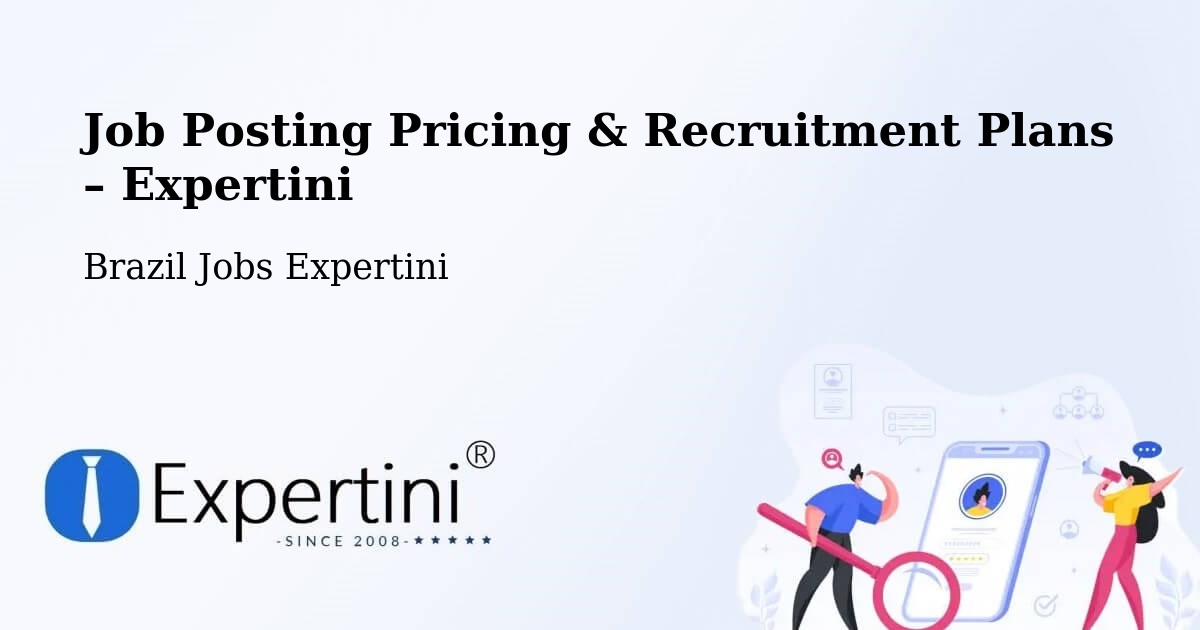 Job Posting Pricing & Recruitment Plans – Guarapari - Guarapari, Brazil Jobs Expertini